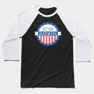 Let's Go Darwin Baseball T-Shirt